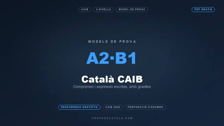 Models de prova A2 i B1 de català CAIB gratuïts en PDF
